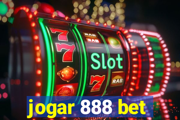 jogar 888 bet